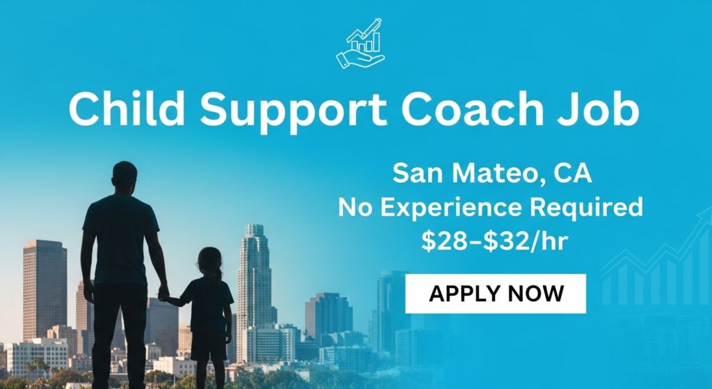 Child Support Coach Job in San Mateo