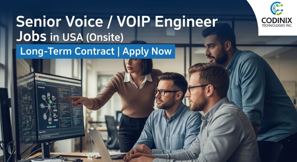 Senior VoIP Engineer Jobs USA